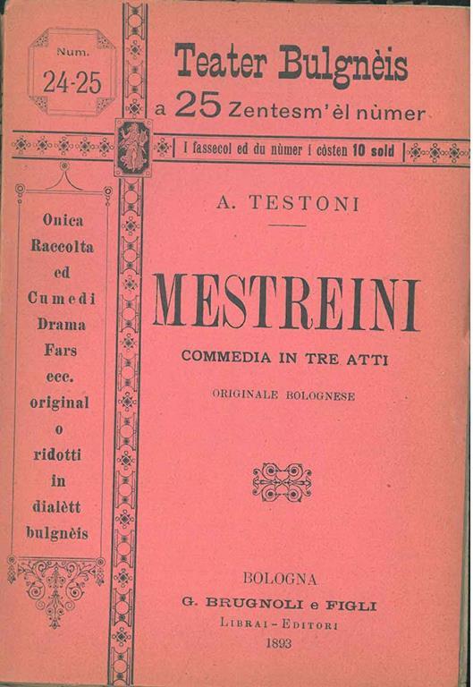 Mestreini. Commedia in tre atti originale bolognese - Alfredo Testoni - copertina