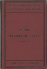Mèthode Gaspey-Otto- Sauer. Nouvelle grammaire russe contenant outre les principales règles de la langue russe dès themes, des lectures et des conversations A cura di A. Topffer