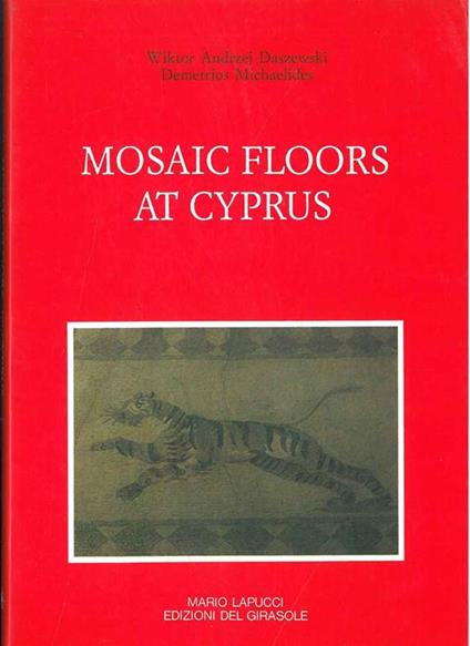 Mosaic Floors at Cyprus. A cura di R. Farioli Campanati - copertina