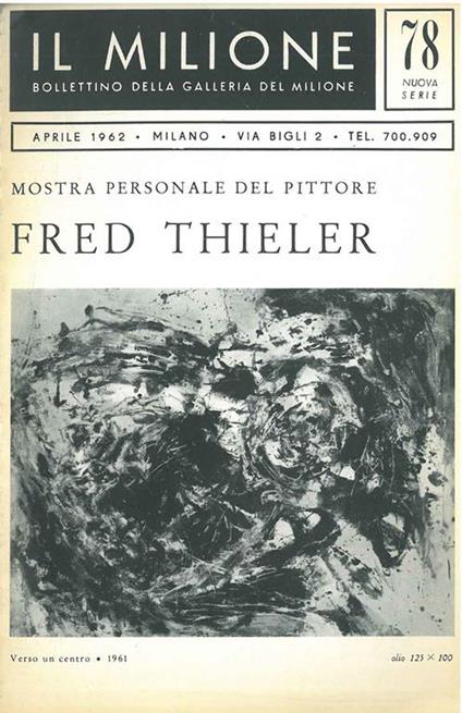 Mostra personale del pittore Fred Thieler Bollettino della Galleria Il Milione n. 78 - Will Grohmann - copertina