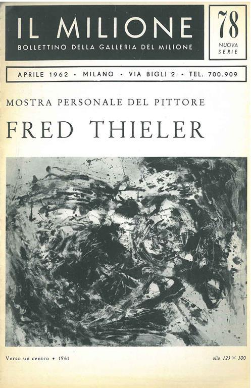 Mostra personale del pittore Fred Thieler Bollettino della Galleria Il Milione n. 78 - Will Grohmann - copertina
