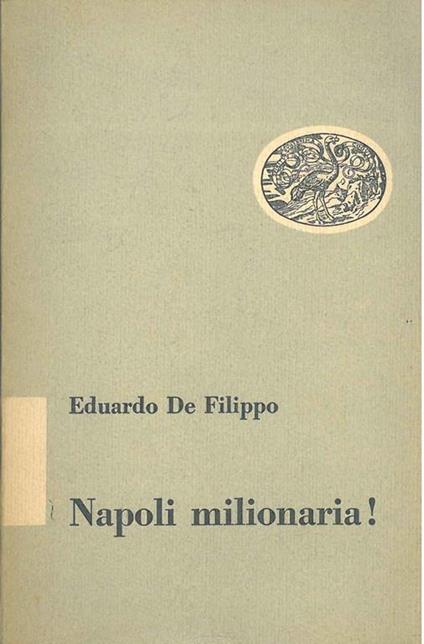 Napoli milionaria! - Eduardo De Filippo - copertina