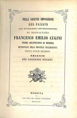 Nella solenne imposizione del pallio all'eccellenza reverendissima di Monsignore Francesco Emilio Cugini primo arcivescovo di Modena... Omaggio dei parrochi urbani