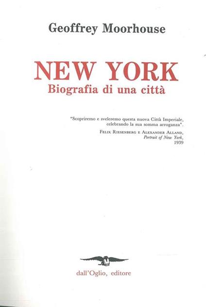 New York. Biografia di una città - Geoffrey Moorhouse - copertina
