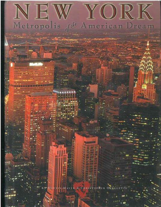 New York. Metropolis of the American Dream - Ma Mayer - copertina