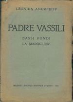 Padre Vassili Bassi fondi La Marsigliese Traduzione di C. Castelli