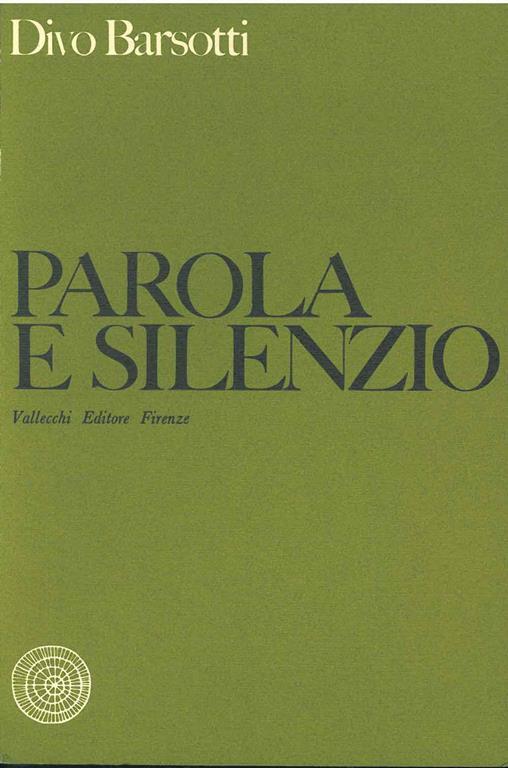 Parola e silenzio. Diario 1955-1957 - Divo Barsotti - copertina