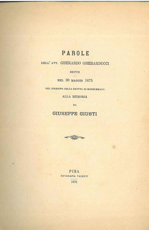 Parole ... dette alla memoria di Giuseppe Giusti. Copia autografata - Gherardo Gherarducci - copertina