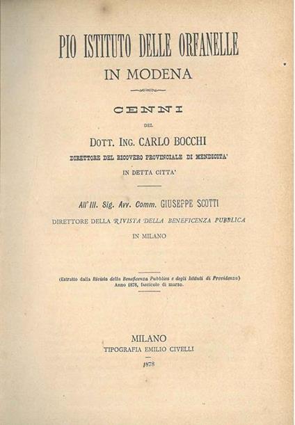 Pio Istituto delle orfanelle in Modena. Cenni ... al Sig. Avv. Giuseppe Scotti - Carlo Bocchi - copertina