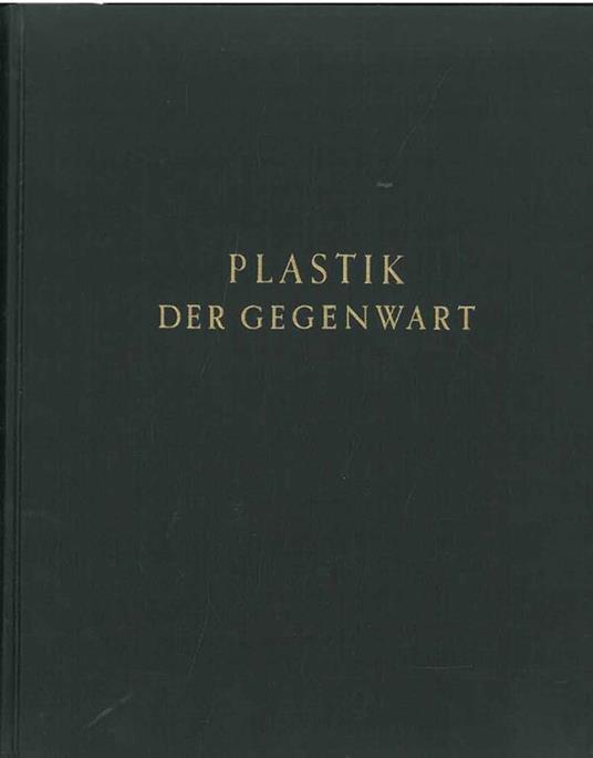 Plastik der Gegenwart - Ulrich Gertz - copertina