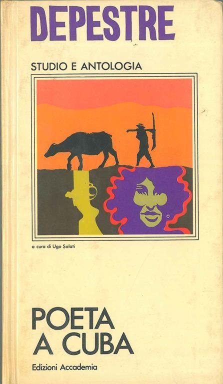 Poeta a Cuba A cura di U. Salati - René Depestre - copertina