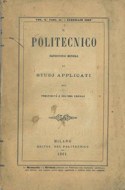 Politecnico: repertorio mensile di studj applicati alla prosperità e coltura sociale. N. 56, 1861 - copertina