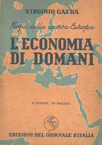 Profili della nuova Europa. L'economia di domani - Virginio Gayda - copertina