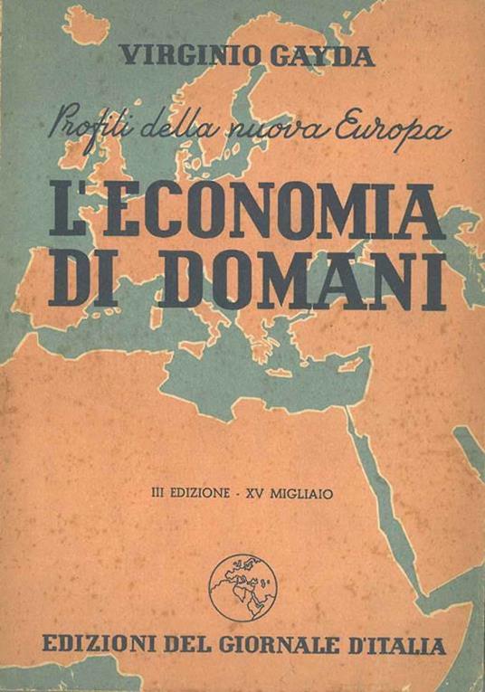 Profili della nuova Europa. L'economia di domani - Virginio Gayda - copertina