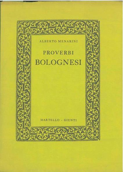 Proverbi bolognesi - Alberto Menarini - copertina