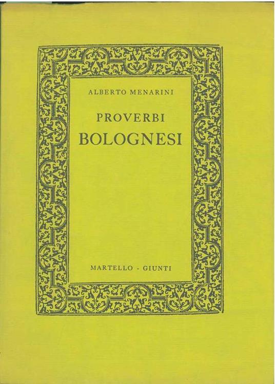 Proverbi bolognesi - Alberto Menarini - copertina