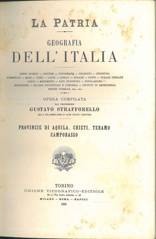 Provincie di Aquila, Chieti, Teramo, Campobasso. Collana: La Patria. Geografia dell'Italia - Gustavo Strafforello - copertina