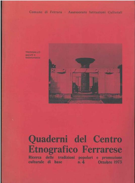 Quaderni del centro etnografico ferrarese. Tresigallo: appunti e testimonianze - copertina