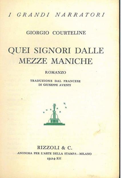 Quei signori dalle mezze maniche. Traduzione di G. Aventi - Giorgio Courteline - copertina