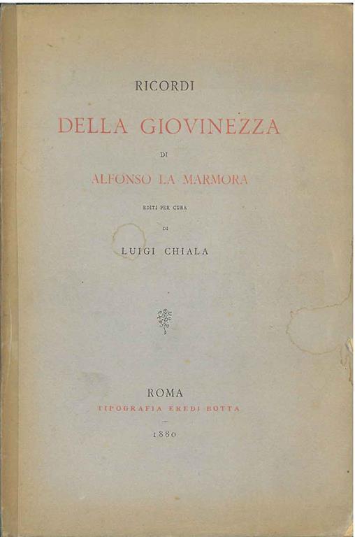 Ricordi della giovinezza di Alfonso La Marmora - Luigi Chiala - copertina