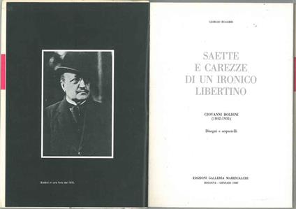 Saette e carezze di un irnico libertino. Giovanni Boldini (1842-1931). Disegni e acquerelli - Giorgio Ruggeri - copertina