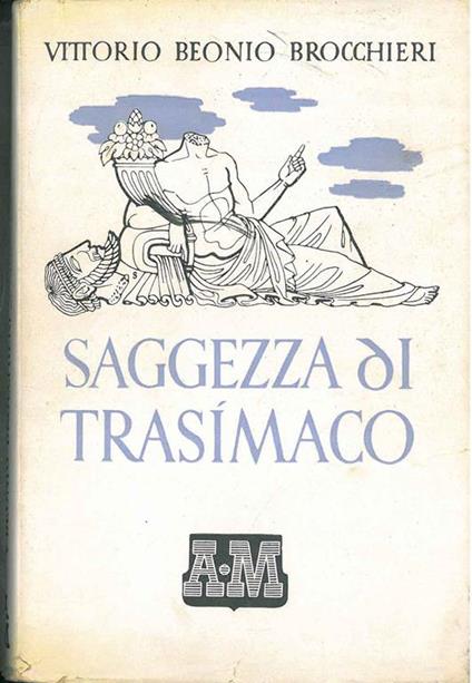 Saggezza di Trasimaco - Vittorio Beonio Brocchieri - copertina