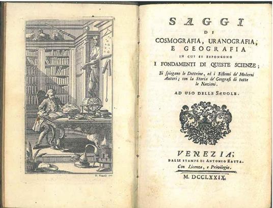 Saggi di cosmografia, uranografia, e geografia in cui si espongono i fondamenti di queste scienze si spiegano le dottrine, ed i sistemi de' moderni autori con la storia de' Geografi di tutte le nazioni. Ad uso delle scuole - copertina