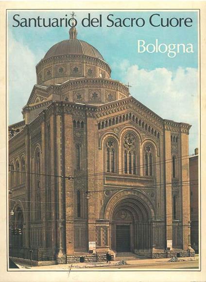 Santuario del Sacro Cuore. Bologna - Giancarlo Roversi - copertina