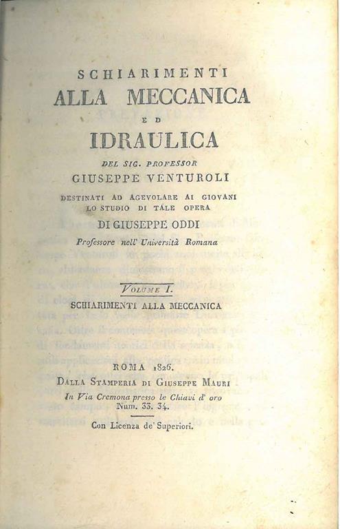 Schiarimenti alla meccanica ed idraulica del Sig. professor Giuseppe Venturoli destinati ad agevolare ai giovani lo studio di tale opera di Giuseppe Oddi. IL SOLO PRIMO VOLUME: Schiarimenti alla meccanica - Giuseppe Venturoli - copertina