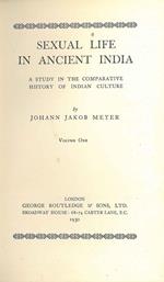 Sexual life in ancient India. Volume One