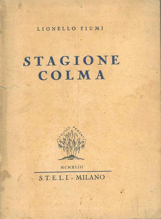 Stagione colma. Poesie - Lionello Fiumi - copertina