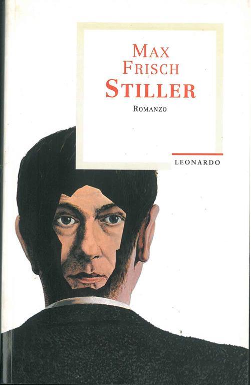 Stiller. Traduzione di A. Pandolfi, prefazione di I. A. Chiusano - Max Frische - copertina