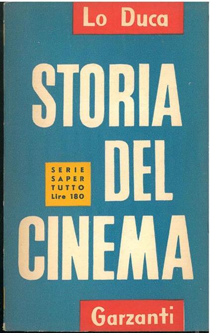 Storia del cinema Illustrazioni di Chaplin, Disney, Cohl, Garretto, Picasso, Léger, Jan Mara - Giuseppe Maria Lo Duca - copertina