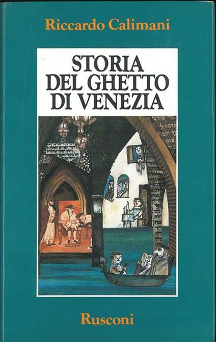 Storia del ghetto di Venezia - Riccardo Calimani - copertina
