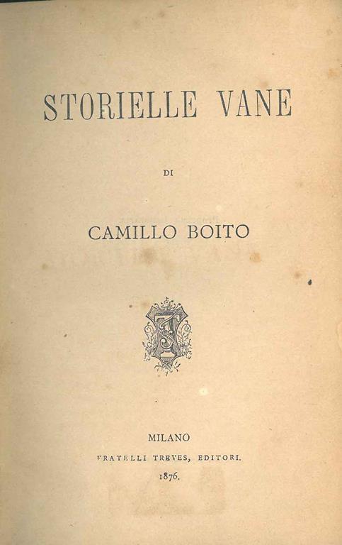 Storielle vane. Legato assieme: Profili muliebri - Camillo Boito - copertina