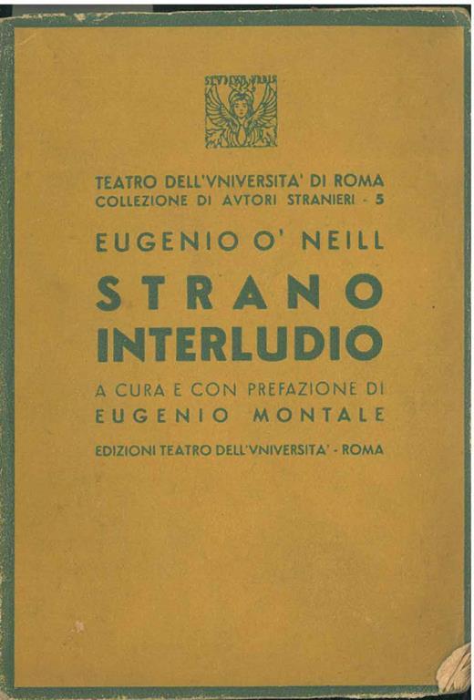 Strano interludio A cura e prefazione di E. Montale - Eugene O'Neill - copertina