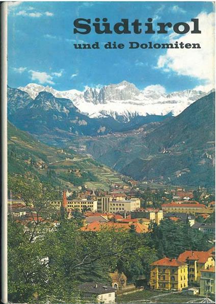 Sudtirol und die Dolomiten - Liselotte Lichtenegger - copertina