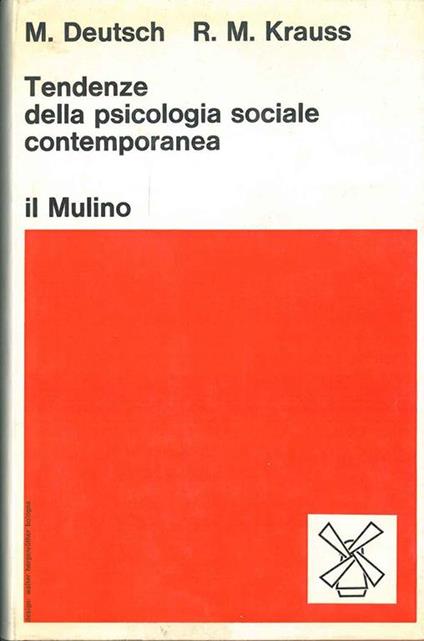 Tendenze della psicologia sociale contemporanea - Morton Deutsch - copertina