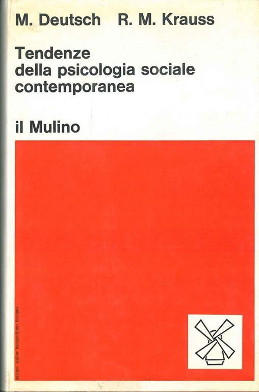 Tendenze della psicologia sociale contemporanea - Morton Deutsch - copertina