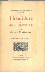 Thémidore ou mon histoire de ma maitresse. Illustrations de P.-E. Becat