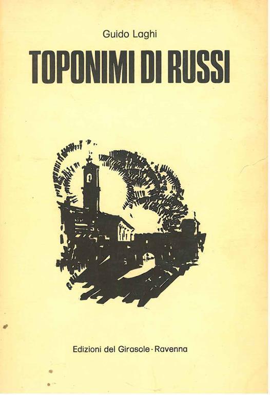 Toponimi di Russi - Guido Laghi - copertina