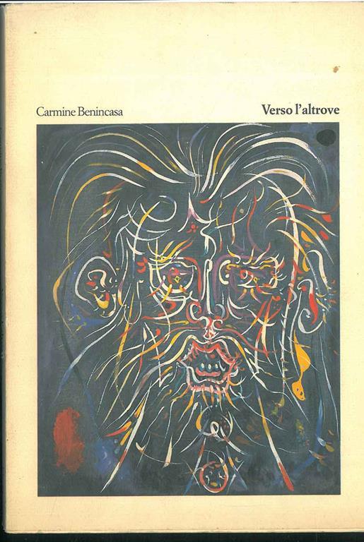 Verso l'altrove. Fogli eretici nell'arte del xx secolo - Carmine Benincasa - copertina