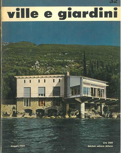 Ville giardini. Rivista mensile. N. 32, maggio 1959 Direttore: M. Ravegnani - copertina