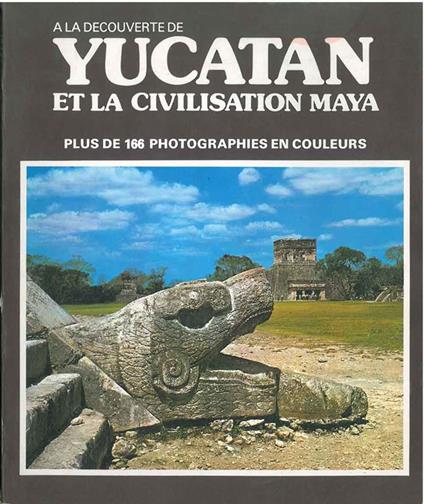 Yucatan et la civilisation maya - M. Wiesenthal - copertina