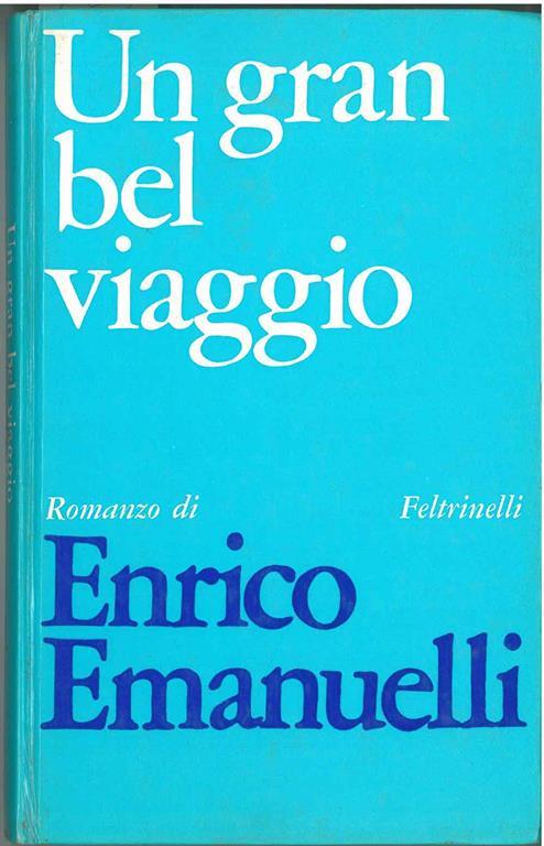 Un gran bel viaggio - Enrico Emanuelli - copertina