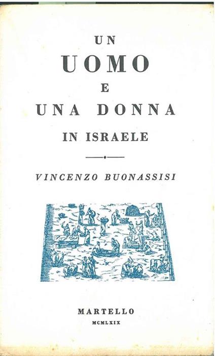Un uomo e una donna in Israele - Vincenzo Buonassisi - copertina