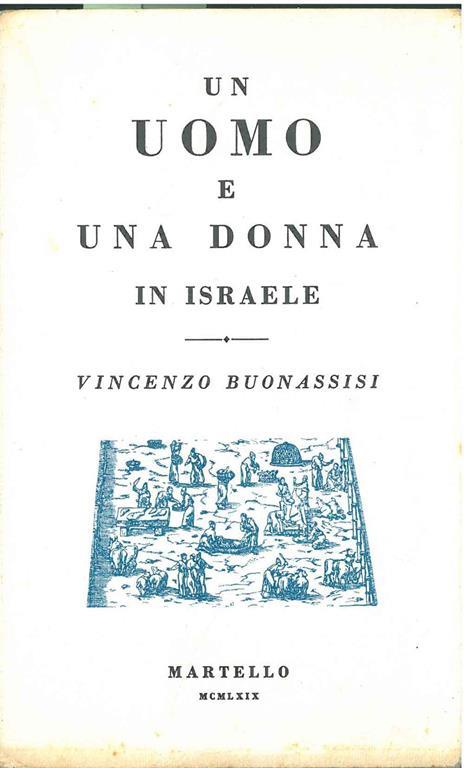 Un uomo e una donna in Israele - Vincenzo Buonassisi - copertina