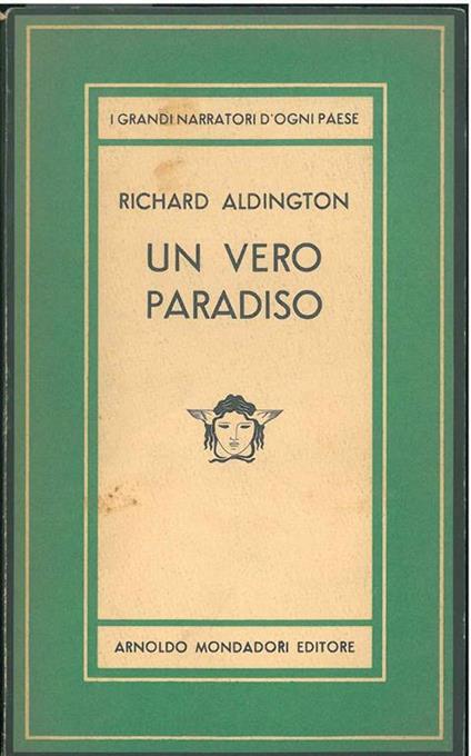 Un vero paradiso Traduzione di A. Scalero - Richard Aldington - copertina