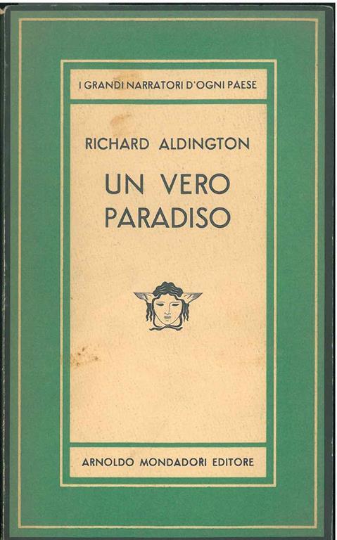 Un vero paradiso Traduzione di A. Scalero - Richard Aldington - copertina