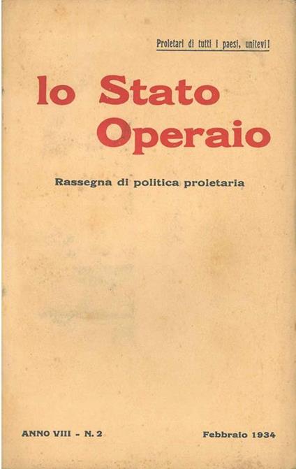 Lo stato operaio. Rassegna di politica proletaria. Anno VIII, n. 2, febbraio 1934 - copertina